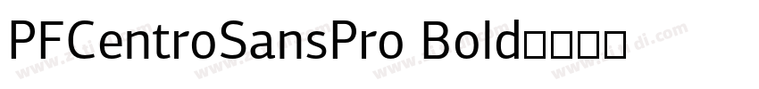 PFCentroSansPro Bold字体转换